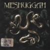 MESHUGGAH - MESHUGGAH - ���������