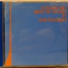 JOHN FRUSCIANTE - TO RECORD ONLY WATER FOR TEN DAYS - ���������