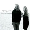 ROBERT PLANT / ALISON KRAUSS - RAISING SAND - ���������