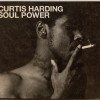 CURTIS HARDING - SOUL POWER (digisleeve) - ���������