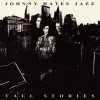 JOHNNY HATES JAZZ - TALL STORIES - ���������