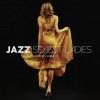 JAZZ SEXIEST LADIES VOLUME 2 - VARIOUS ARTISTS (digipak) - ���������