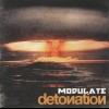 MODULATE - DETONATION - 