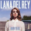 LANA DEL REY - BORN TO DIE - ���������