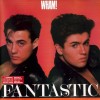 WHAM! - FANTASTIC - ���������