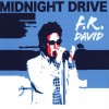 F.R. DAVID - MIDNIGHT DRIVE - ���������
