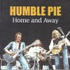 HUMBLE PIE - HOME AND AWAY - 