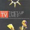 PSYCHIC TV - TIME'S UP LIVE - 