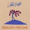 LAID BACK - HEALING FEELING - 