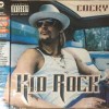 KID ROCK - COCKY - 