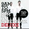 YOUNG PROFESSIONALS - 9 PM TO 5 PM - 5 PM TO WHENEVER DELUXE (deluxe edition) - 