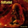 HELLFUELED - VOLUME ONE - 