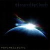 OBSCURED BY CLOUDS - PSYCHECLECTIC - 