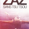 ZAZ - SANS TSU TSOU - 