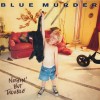 BLUE MURDER - NOTHIN' BUT TROUBLE - 