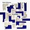 SAINT ETIENNE - PLACES TO VISIT (EP) (6 tracks) - 