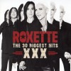ROXETTE - XXX - THE 30 BIGGEST HITS - ���������
