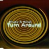 PHATS & SMALL - TURN AROUND (single) (3 tracks) - 