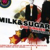 MILK & SUGAR - 10 YEARS OF MILK & SUGAR - THE SINGLES 1997 - 2007 - 