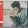 JAMES BROWN - CLASSIC JAMES BROWN - 