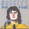 BUGGLES - THE AGE OF PLASTIC - 