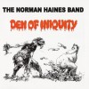NORMAN HAINES BAND - DEN OF INIQUITY (digipak) - 