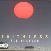 FAITHLESS - ALL BLESSED (digipak) - ���������