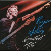 ROGER WATERS - GREATEST HITS (digipak) - ���������