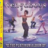 VENGABOYS - THE PLATINUM ALBUM - 