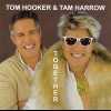 TOM HOOKER & TAM HARROW - TOGETHER - 