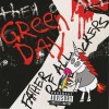 GREEN DAY - FATHER OF ALL... - 