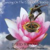 DAVID SURKAMP - DANCING ON THE EDGE OF A TEACUP: THE PAVLOV'S DOG TRINITY SESSIONS - 