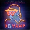 ELTON JOHN / TRIBUTE - REVAMP: REMAGINING THE SONGS OF ELTON JOHN & BERNIE TAUPIN - 