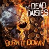 DEAD DAISIES - BURN IT DOWN (LP+CD) (red/black marbled) - ���������