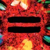 ED SHEERAN - = (EQUALS) - ���������