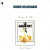 DIDIER MAROUANI - LE GAGNANT - 