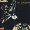 CAMEL - I CAN SEE YOUR HOUSE FROM HERE - 