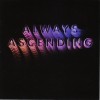 FRANZ FERDINAND - ALWAYS ASCENDING - 