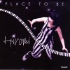 HIROMI - PLACE TO BE - 