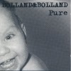 BOLLAND & BOLLAND - PURE - 