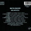 MATIA BAZAR - MELANCHOLIA - 