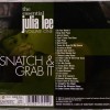 JULIA LEE - SNATCH & GRAB IT - THE ESSENTIAL JULIA LEE VOL.1 - 