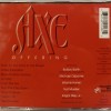 AXE - OFFERING - 