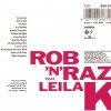 ROB'N'RAZ FEATURING LEILA K - ROB'N'RAZ FEATURING LEILA K - 