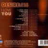 DESIRELESS - I LOVE YOU (COLLECTOR EDITION) - 