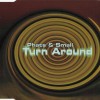 PHATS & SMALL - TURN AROUND (single) (3 tracks) - 