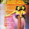 BARRY SISTERS - SIDE BY SIDE + WE BELONG TOGETHER - 