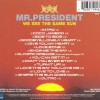 MR. PRESIDENT - WE SEE THE SAME SUN - 