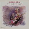 CHRIS REA - DANCING WITH STRANGERS - 