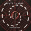 ANDRE MATOS - MENTALIZE - 